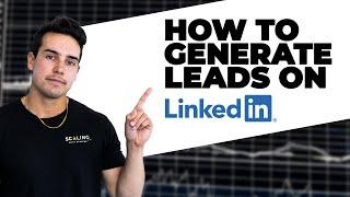 Using LinkedIn for Lead Generation 2024 Updated Guide