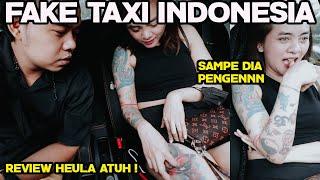 PRANK FAKE TAXI INDONESIA REVIEW HEULA ATUHH #TAXI ONLINE