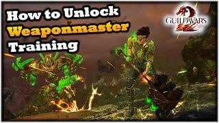 How To Unlock Weaponmaster Training in Guild Wars 2