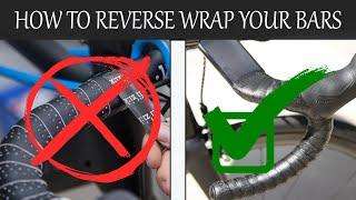 How to REVERSE wrap your bartape
