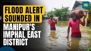 Flood alert sounded in Manipurs Imphal East district