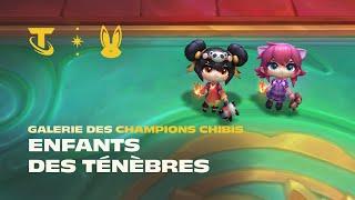 Les Enfants des ténèbres  Galerie des champions chibis - Teamfight Tactics