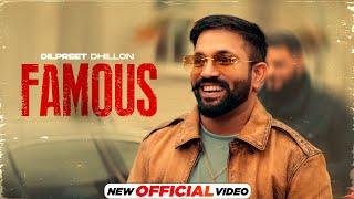 Famous Official Video- Dilpreet Dhillon  Preeta  Latest Punjabi Song 2024 New Punjabi Song 2024