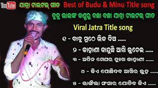 Best of Singer Budu 2022 Jatra Title song  Hit Jatra Title songs of Budu 2022  Jatra Dhamaka