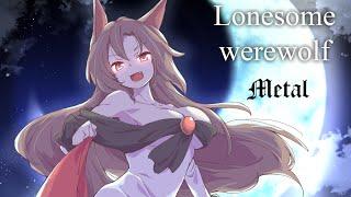 【東方 Metal】Kagerous theme - Lonesome Werewolf