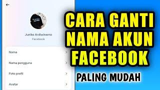 Cara Mengganti Nama Akun Facebook 2024 Paling Mudah