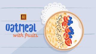 HOW TO DRAW AN OATMEAL WITH FRUITS  TUTORIAL IN ADOBE ILLUSTRATOR