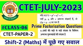 Ctet paper 2 Previous year questions  Prime Factorisation Questions  CTET july 2023 Maths Class-06