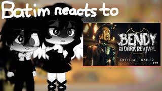 Batim reacts to Bendy And The Dark Revival Trailer  Gacha Club