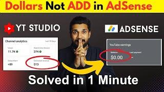 Dollars not ADD in AdSense  YouTube Payment not showing in AdSense 2024