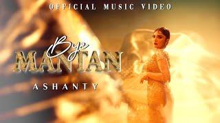 BYE MANTAN - ASHANTY OFFICIAL MUSIC VIDEO