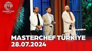 MasterChef Türkiye  28.07.2024 @masterchefturkiye
