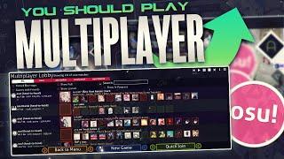 Why You Should Play Multiplayer  osu