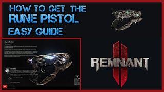 Remnant 2 How to get Nimues Secret Weapon Rune Pistol Full Guide