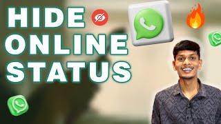 Hide Online Status in WhatsApp  Hide Online Status From Someone