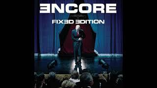 Eminem - Encore Fixed Edition