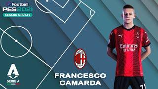 F. CAMARDA face+stats AC Milan How to create in PES 2021