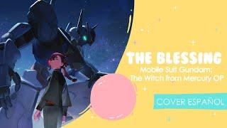 Mobile Suit Gundam The Witch from Mercury OP 『The Blessing』 Cover Español Latino Tv size