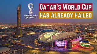 The World Cup In Qatar Has Already Failed