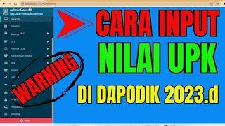 Cara input nilai UPK atau ijasah di dapodik 2023.d  menambahkan mata evaluasi dan input nilai