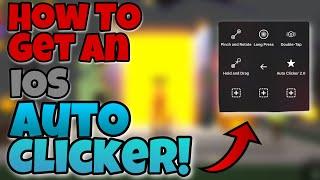 How to get a Semi Auto Clicker on IOS
