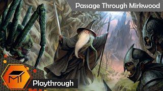 Lord of the Rings The Card Game  Passage Through Mirkwood  With Colin