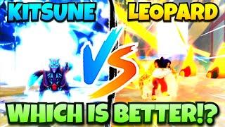 NEW Mythical KITSUNE VS LEOPARD FRUIT... Which Is BETTER? Blox Fruits