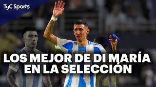 LOS MEJORES MOMENTOS DE DI MARÍA CON LA SELECCIÓN ARGENTINA  TÍTULOS LESIONES GOLES EN FINALES Y+