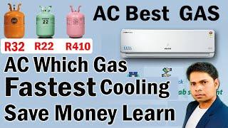 New AC Buy Best Which gas more fast cooling save money R4102232 Gas gas advantage disadvantage