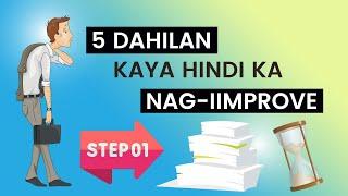 5 Dahilan Kung Bakit Hindi Nag-iimprove Ang Buhay Mo