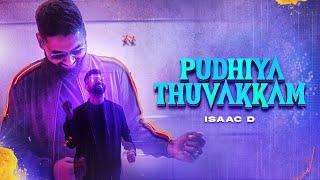 Puthiya Thuvakkam - Isaac D  Tamil Christian song 2021