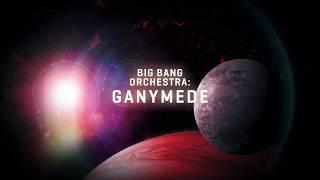 How to get the most out of VSLs brand new Big Bang Orchestra Ganymede