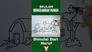 Menggambar Rumah Dimulai Dari Huruf Y #Short