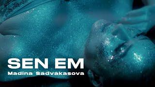 Madina Sadvakasova - Sen em  Official MV