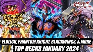 Eldlich Phantom Knight Blackwings & More Yu-Gi-Oh Top Decks January 2024