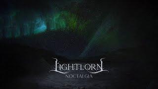 Lightlorn - Noctalgia Lyric Video