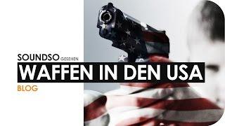 Waffen in den USA  Spinnen die?