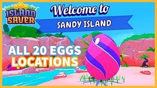 Island Saver - Sandy Island All 20 Eggs & Gold Key Location