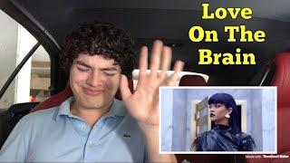 Rihanna - Love On The Brain  REACTION