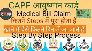 CAPF Ayushman Card Reimbursement कितने steps में पूरा होता है  Step by Step process medical claim 