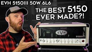 The BEST 5150 EVER? EVH 5150III 50W 6L6