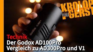 Godox AD100Pro - Vergleich zu AD300Pro und V1  Krolop&Gerst