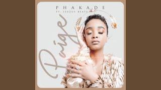 Paige - Phakade Official Audio ft. Seezus Beats