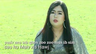 Yuav nco wb qhov zoo zoo mus ib sim by Maiv Xis Hawj  MV 19 9 2019 2020