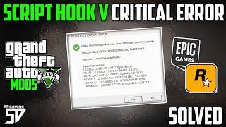 GTA V - HOW TO FIX SCRIPT HOOK V CRITICAL ERROR  EPIC GAMES VERSION 1.0.3028.0