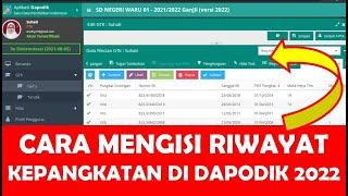 CARA MENGISI RIWAYAT KEPANGKATAN DI DAPODIK 2022