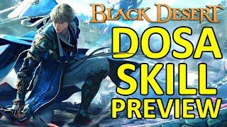 DOSA SKILL NEW CLASS PREVIEW Black Desert Online BDO