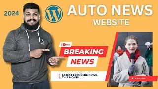 Auto Blogging Website 2024  wp automatic news website  international blogging 2024  Auto Blog