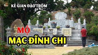 Kẻ gian manh động và thiếu hiểu biết mới đào trộm Mộ Lưỡng Quốc Trạng Nguyên Mạc Đĩnh Chi #hnp