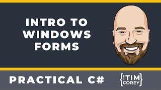 Intro to Windows Forms WinForms in .NET 6